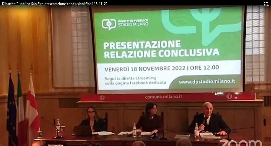 Dibattito Pubblico San Siro presentazione RELAZIONE CONCLUSIVA 18-11-22